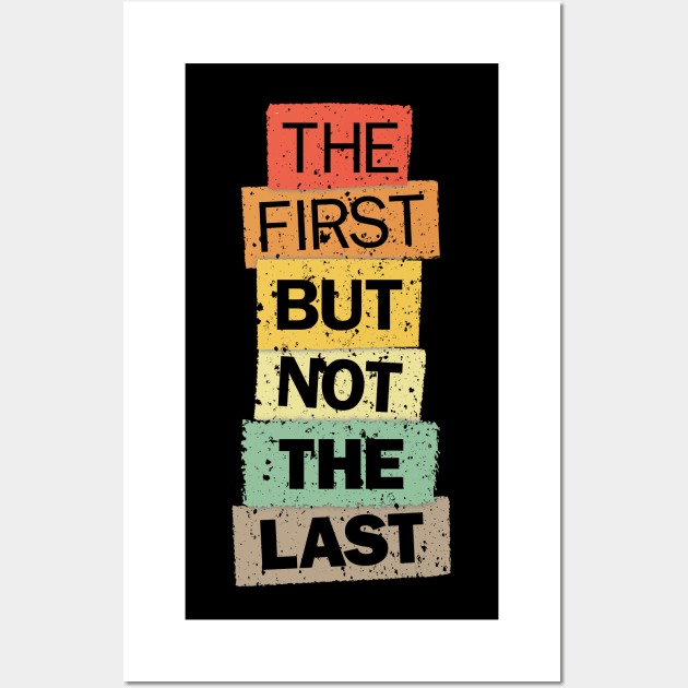 The First But Not The Last kamala quote election united states Wall Art by star trek fanart and more